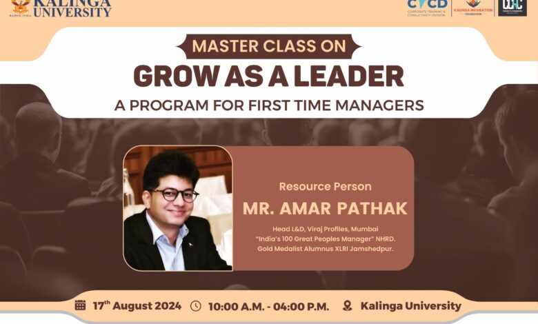 CTCD of Kalinga University organized Seminar on "Grow as Leaders: A Programme for First-Time Managers"